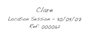 Clare
Location Session - 30/09/07
Ref: 000062