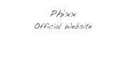 Phixx
Official Website
